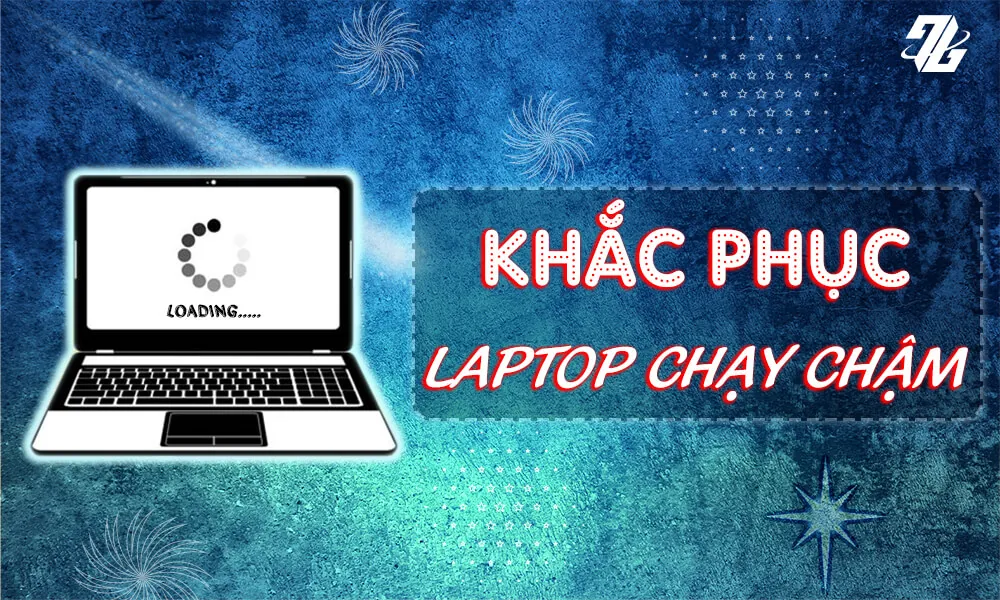 laptop chạy chậm cách khắc phục — Tối ưu hóa hệ điều hành và quản lý tài nguyên nâng cao